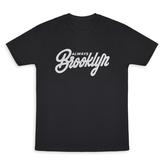 ALWAYS BROOKLYN - T-SHIRT